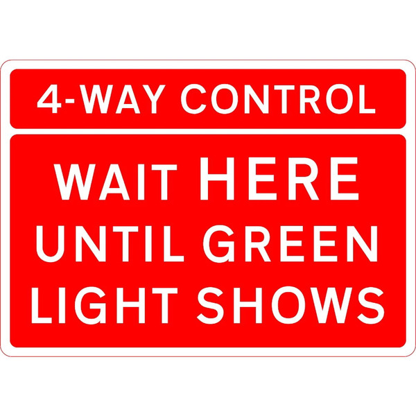 4 Way Control sign, wait here until green light shows, 1050 x 750mm black plastic sign for roadworks and temporary traffic lights