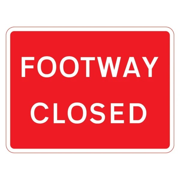 600 x 450mm Footpath/ Footway Closed- Black Plastic Sign
