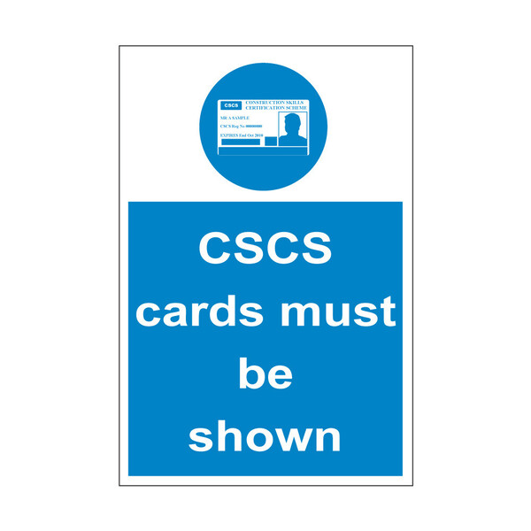 CSCS cards must be shown blue mandatory notice with CSCS card symbol, self adhesive vinyl