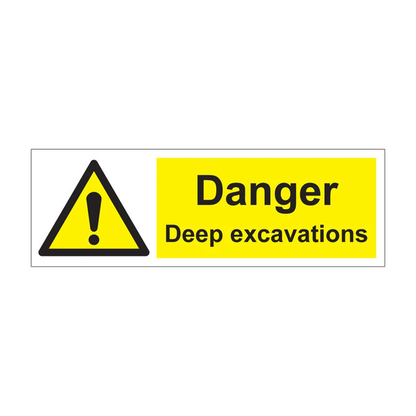 Danger Deep Excavations Sign