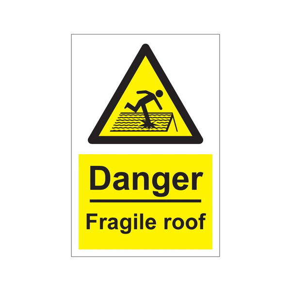 Danger fragile roof - 1mm Rigid Plastic Sign