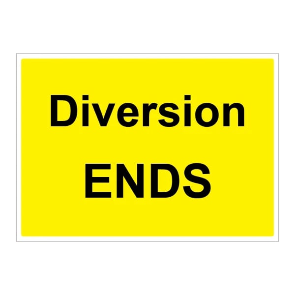 Diversion ends - 1050mm x750mm - Zintec Sign
