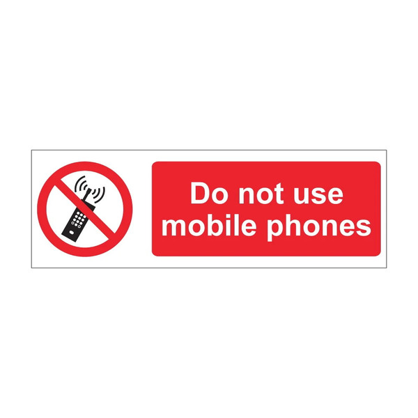 Do Not Use Mobile Phones sign with prohibition symbol, 600mm x 200mm 1mm rigid plastic sign for hospitals, offices and workplaces