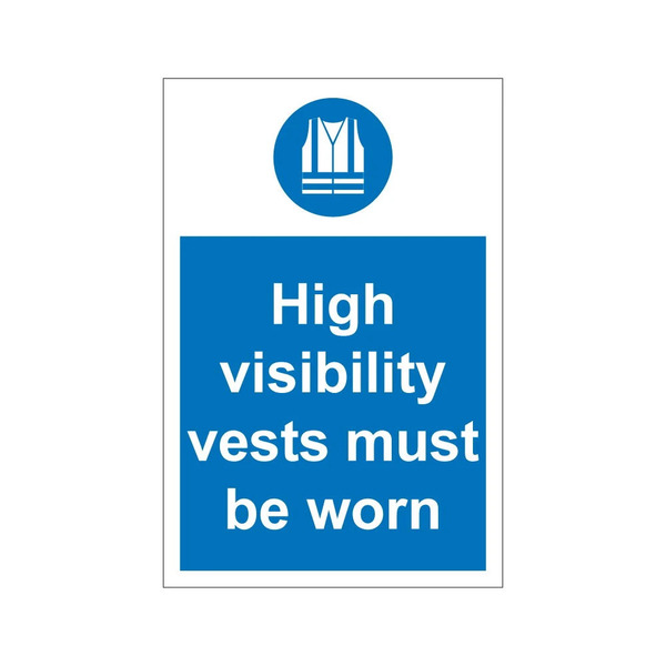 High visibility vests must be worn blue mandatory notice with hi-vis vest symbol, 1mm rigid plastic, 200mm x 300mm