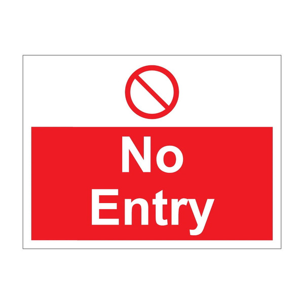 No entry red prohibition sign with crossed circle symbol, 1mm rigid plastic, 600mm x 450mm or 600mm x 200mm