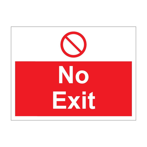 No Exit sign with prohibition symbol, 600mm x 450mm rigid plastic sign for doors, gates and restricted areas