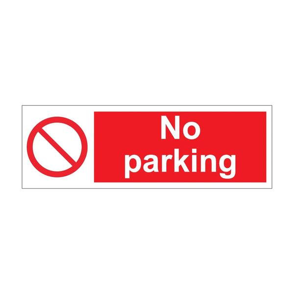 No parking notice, 1mm rigid plastic, 600mm x 200mm landscape