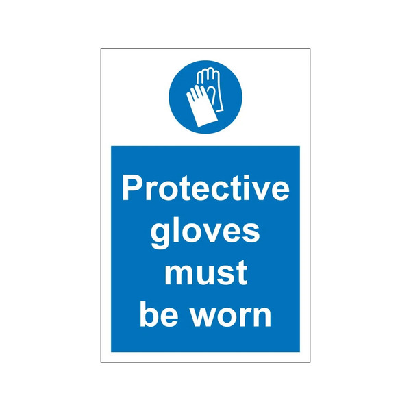Protective gloves must be worn sign in 1mm rigid plastic, 300mm x 100mm, with a glove symbol