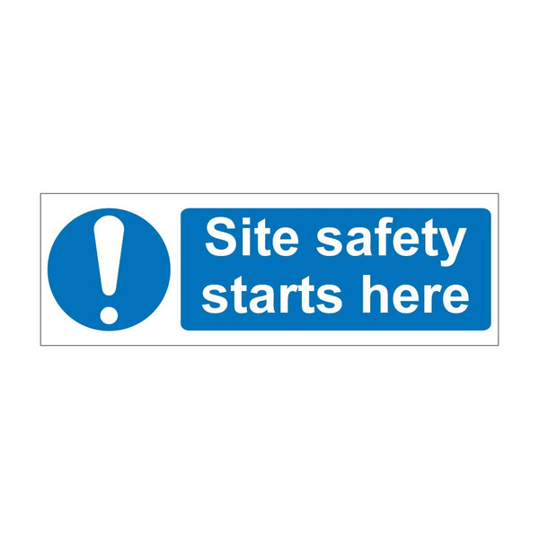 Site Safety Starts Here sign 600mm x 200mm rigid plastic safety board
