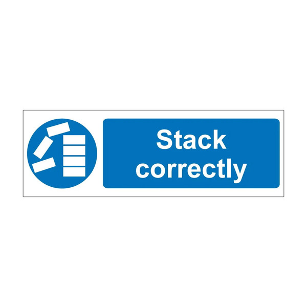 Stack correctly blue mandatory notice with stacking symbol, 1mm rigid plastic, 600mm x 200mm