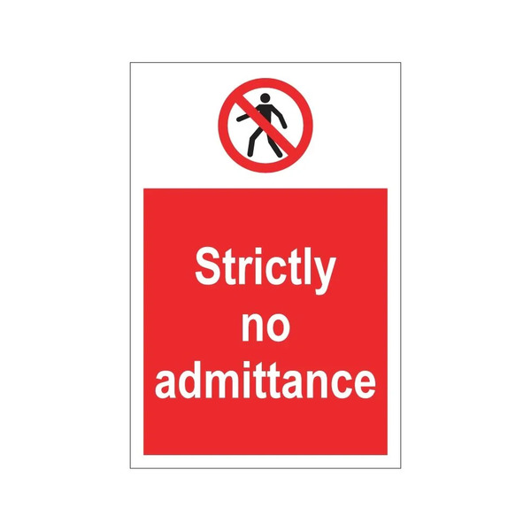 Strictly No Admittance restricted area sign for doors and gates, 200mm x 300mm rigid plastic