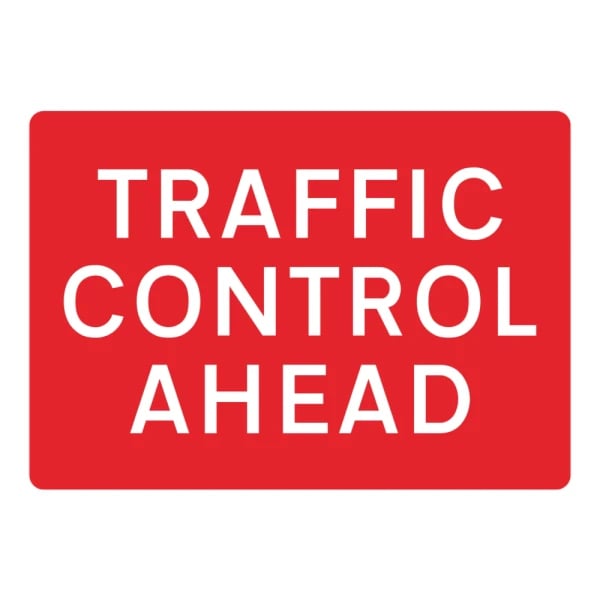 Traffic Control Ahead - Zintec Sign