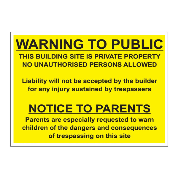 Warning to public, notice to parents - 1mm Rigid Plastic Sign